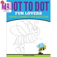 海外直订Dot to Dot Fun Lovers: Super Connect the Dots Fun 点对点的乐趣爱好者：超级连接点的乐趣