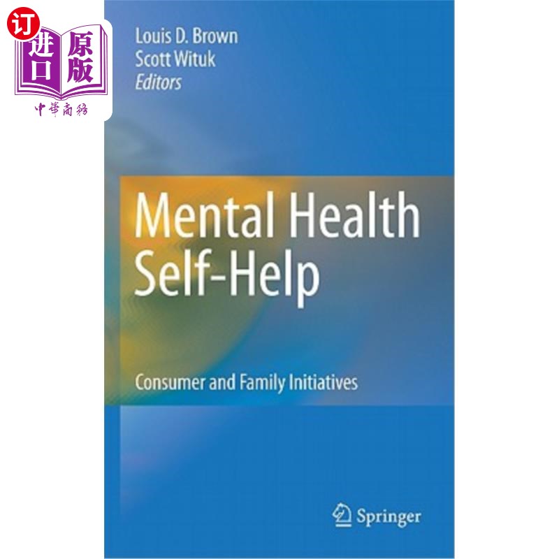 海外直订Mental Health Self-Help: Consumer and Family Initiatives 心理健康自助:消费者和家庭倡议