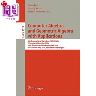 6th 应用 and 计算机代数与几何代数 Work International Applications with Geometric Algebra 海外直订Computer