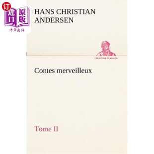 Contes 精彩故事 merveilleux 第二卷 Tome 海外直订法语