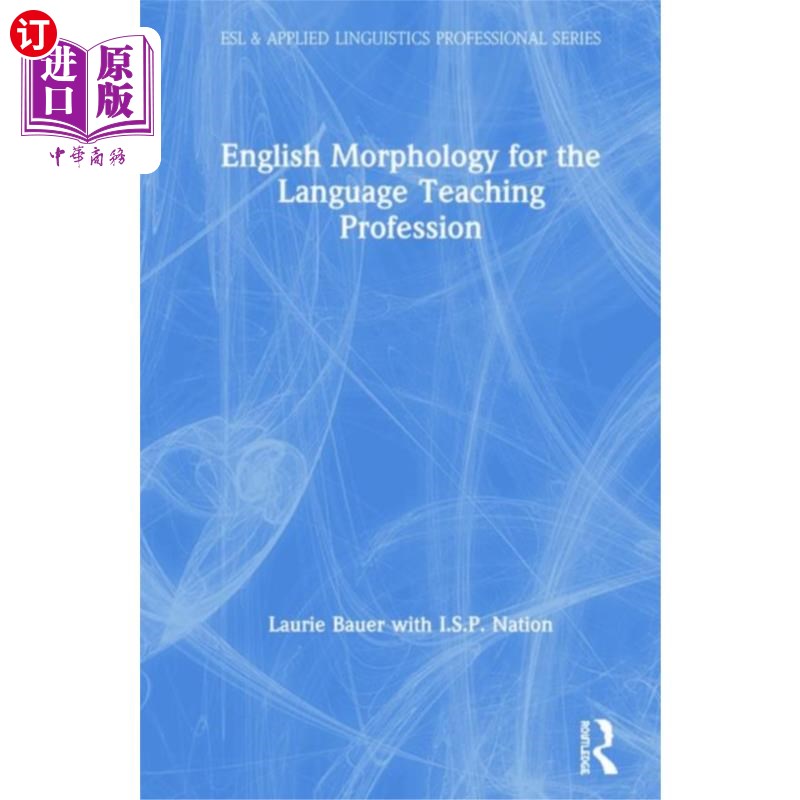 海外直订English Morphology for the Language Teaching Pro... 语言教学专业的英语词法