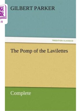 海外直订The Pomp of the Lavilettes, Complete 《华丽的lavilette》，完成