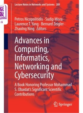 海外直订Advances in Computing, Informatics, Networking and Cybersecurity: A Book Honorin 计算、信息学、和安