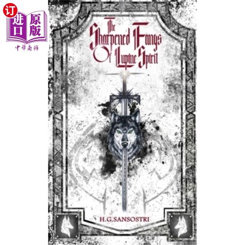海外直订The Sharpened Fangs Of Lupine Spirit 羽扇豆精灵的尖牙