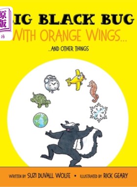 海外直订Big Black Bug With Orange Wings...: ....And Other Things 橙色翅膀的大黑虫……:…和其他东西