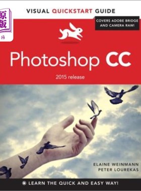 海外直订Photoshop CC: Visual QuickStart Guide (2015 Release) photoshop cc:Visual QuickStart指南（2015版）