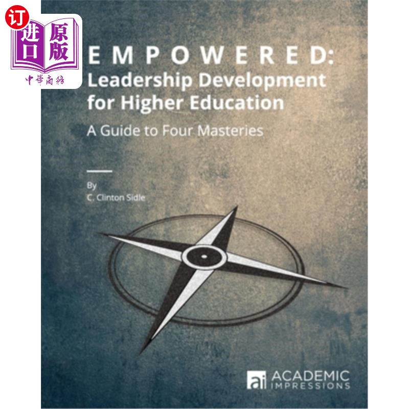 海外直订Empowered: Leadership Development for Higher Education 授权：高等教育领导力发展