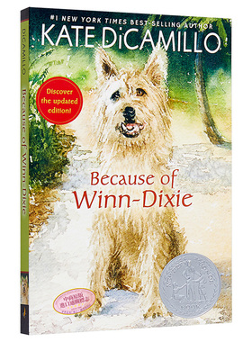 Because of Winn-Dixie NEW ED傻狗温迪克/都是黛西惹的货 儿童文学 纽伯瑞金奖 文学 生命教育 分离 670L 9岁+【中商原版】