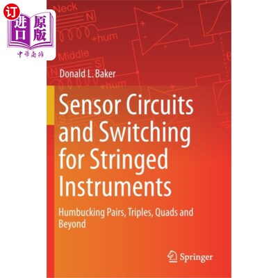 海外直订Sensor Circuits and Switching for Stringed Instr... 弦乐器传感器电路和开关