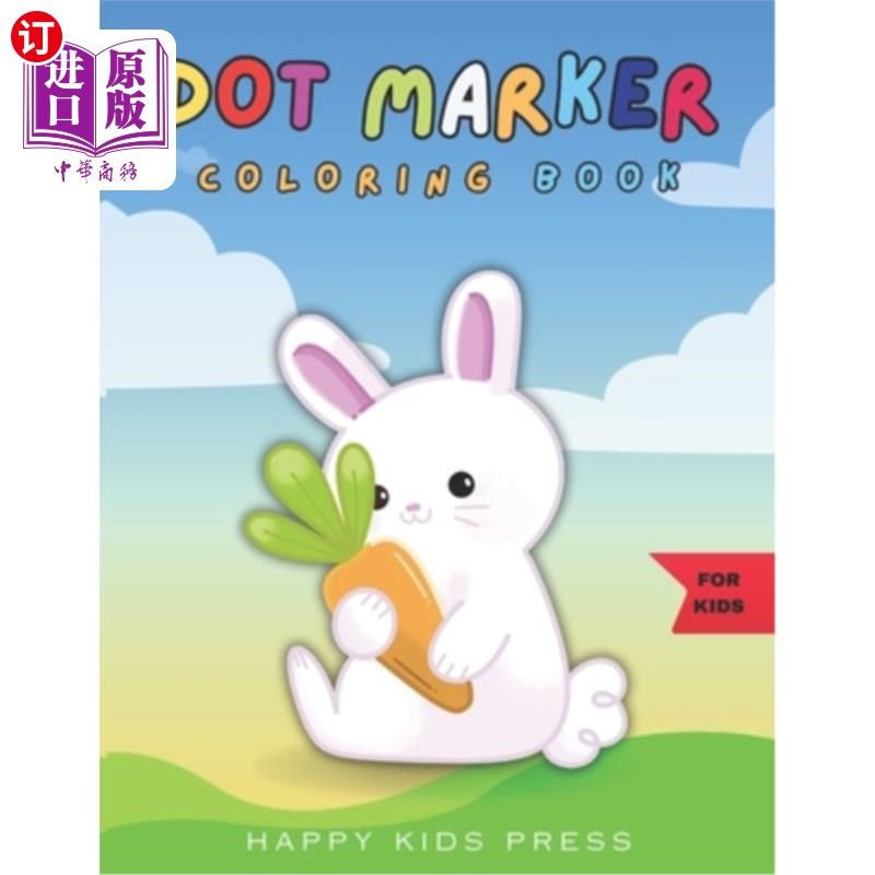 海外直订Dot Marker Coloring Pages: Do an easy guided dot page per day about animals. BIG 点标记涂色页：每天做一个简