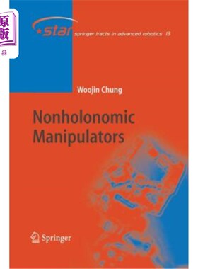 海外直订Nonholonomic Manipulators 非完整机械手
