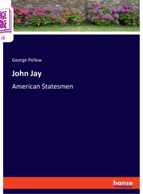 海外直订John Jay: American Statesmen 约翰·杰伊:美国政治家