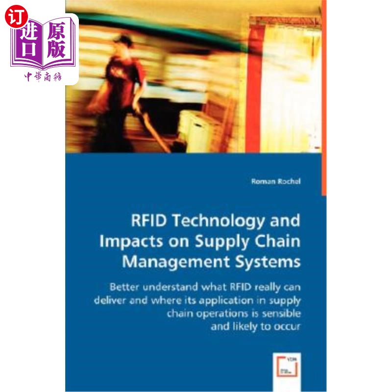 海外直订Rfid Technology and Impacts on Supply Chain Management Systems Rfid技术及其对供应链管理系统的影响