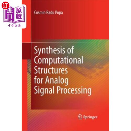海外直订Synthesis of Computational Structures for Analog Signal Processing 模拟信号处理计算结构的综合