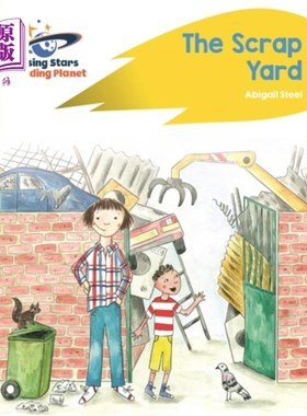 海外直订Reading Planet - The Scrap Yard - Yellow Plus: Rocket Phonics 阅读星球-废料场-黄色加：火箭语音