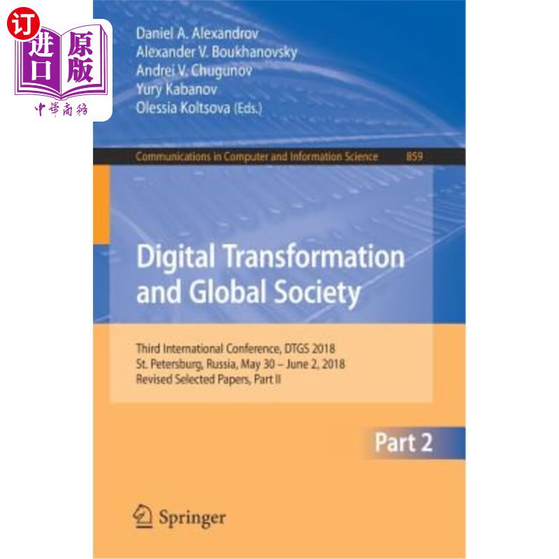 海外直订Digital Transformation and Global Society: Third International Conference, Dtgs  数字转型与全球社会:第三届