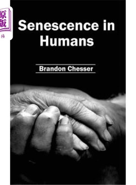 海外直订Senescence in Humans 人类衰老