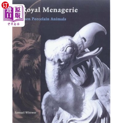 海外直订Royal Menagerie - Meissen Porcelain Animals 皇家动物园-梅森陶瓷动物