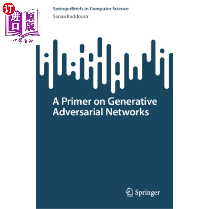 海外直订A Primer on Generative Adversarial Networks 生成对抗入门