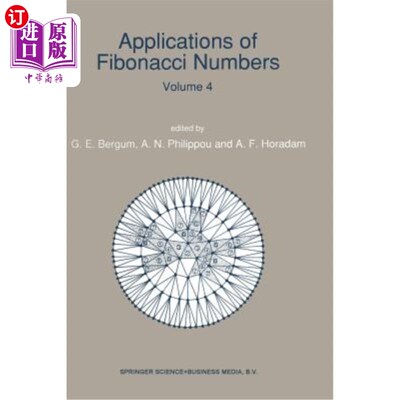 海外直订Applications of Fibonacci Numbers: Volume 4 Proceedings of 'the Fourth Internati 斐波那契数的应用：第四届斐波那