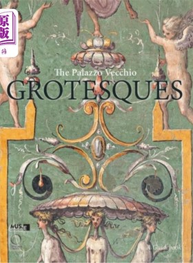 海外直订The Palazzo Vecchio Grotesques: A Guide Book 奇奇宫:一本指南书