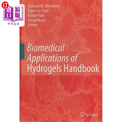 海外直订Biomedical Applications of Hydrogels Handbook 水凝胶生物医学应用手册