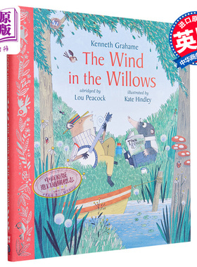 Kate Hindley The Wind in the Willows 柳林风声 英文原版 儿童精品绘本 童话寓言故事 Kate Hindley 9-12岁【中商原版】