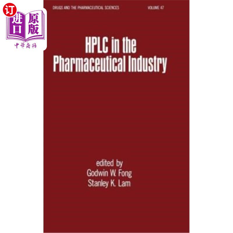 海外直订HPLC in the Pharmaceutical Industry 高效液相色谱在制药工业中的应用