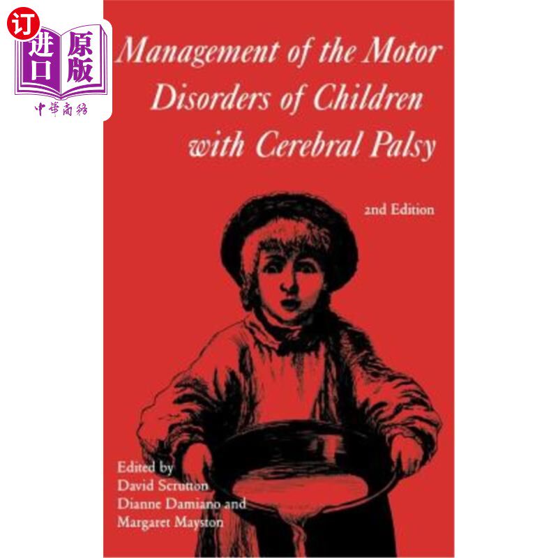 海外直订医药图书Management of the Motor Disorders of Children with Cerebral Palsy 脑瘫患儿运动障碍的治疗