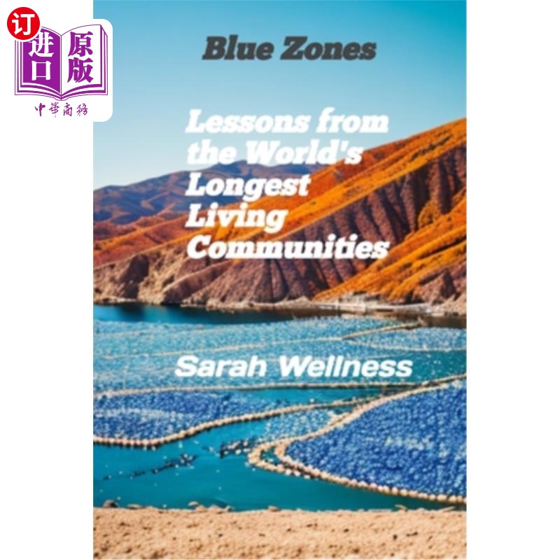 海外直订医药图书Blue Zones: Lessons from the World's Longest-Living Communities 蓝色地带：世界上最长寿社区的经验教
