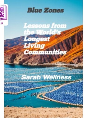 海外直订医药图书Blue Zones: Lessons from the World's Longest-Living Communities 蓝色地带：世界上最长寿社区的经验教