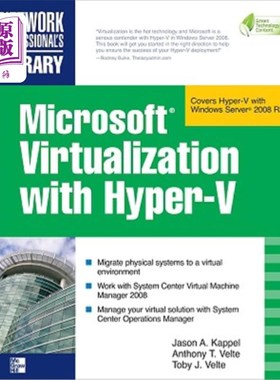 海外直订Microsoft Virtualization with Hyper-V: Manage Your Datacenter with Hyper-V, Virt 带Hyper-V的M