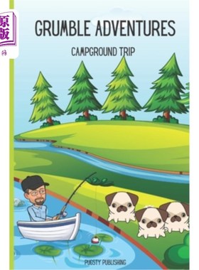 海外直订Grumble Adventures: Campground Trip 牢骚冒险:露营之旅