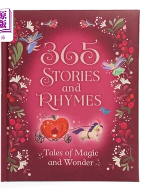 海外直订365 Stories and Rhymes: Tales of Magic and Wonder 365个故事和押韵:魔法和奇迹的故事