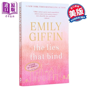 Lies 中商原版 Giffin 谎言 The 现代小说 Bind That 爱情小说 绑缚 英文原版 国际流行小说 Emily
