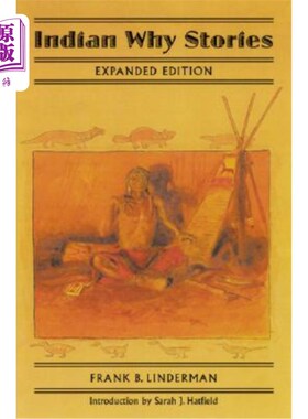 海外直订Indian Why Stories: Sparks from War Eagle's Lodge-Fire 印第安人为什么故事:战鹰小屋的火花