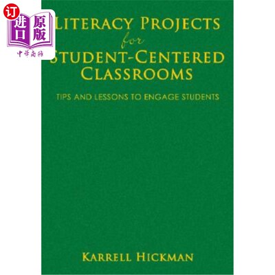 海外直订Literacy Projects for Student-Centered Classrooms: Tips and Lessons to Engage St 以学生为中心的课堂扫盲项目
