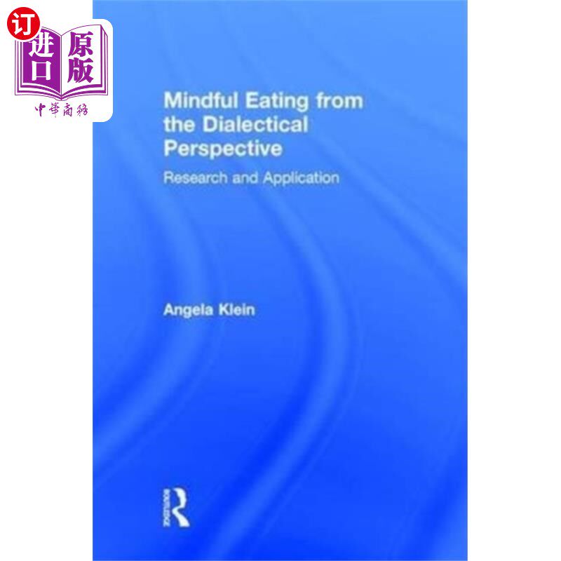 海外直订医药图书Mindful Eating from the Dialectical Perspective 从辩证的角度看正念饮食