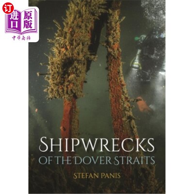海外直订Shipwrecks of the Dover Straits Shipwrecks of the Dover Straits
