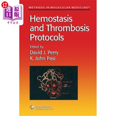 海外直订医药图书Hemostasis and Thrombosis Protocols 止血和血栓形成协议