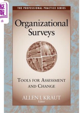 现货 组织调查 评估与变革的工具 Siop专业实践系列第6卷 Organizational Surveys 英文原版 Allen Kraut【中商原版】