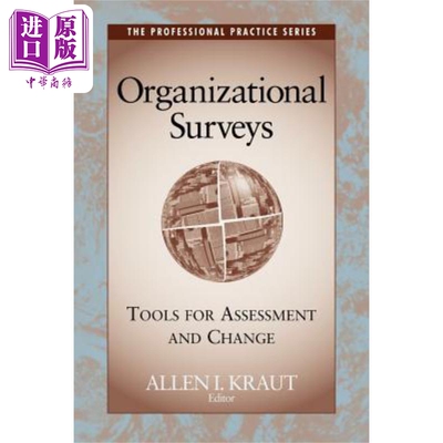 现货 组织调查 评估与变革的工具 Siop专业实践系列第6卷 Organizational Surveys 英文原版 Allen Kraut【中商原版】