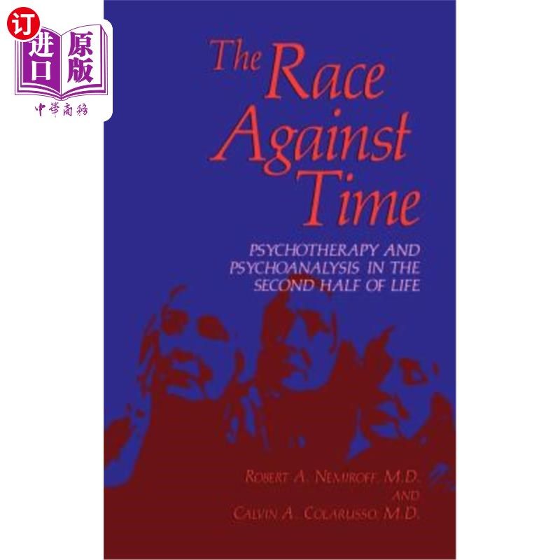 海外直订医药图书The Race Against Time: Psychotherapy and Psychoanalysis in the Second Half of Li 与时间赛跑:后半生