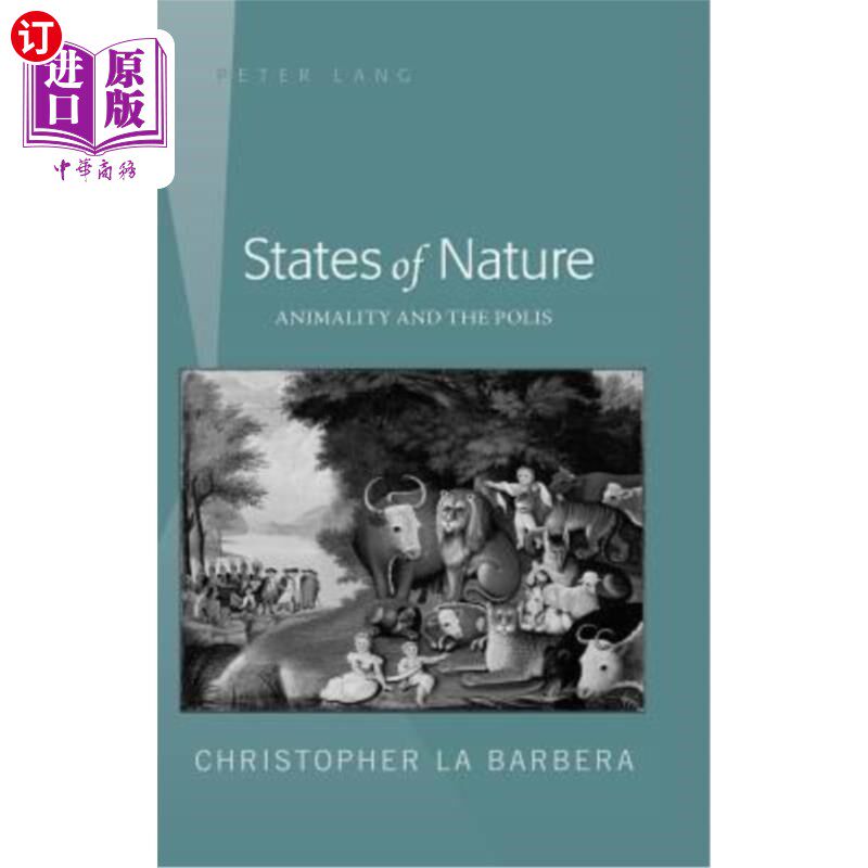 海外直订States of Nature: Animality and the Polis 自然状态:动物与城邦