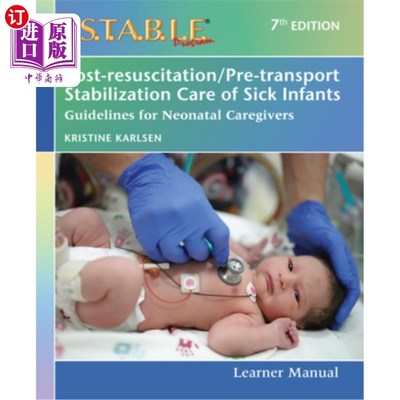 海外直订医药图书The S.T.A.B.L.E. Program Learner Manual: Post-Resuscitation/Pre-Transport Stabil S.T.A.
