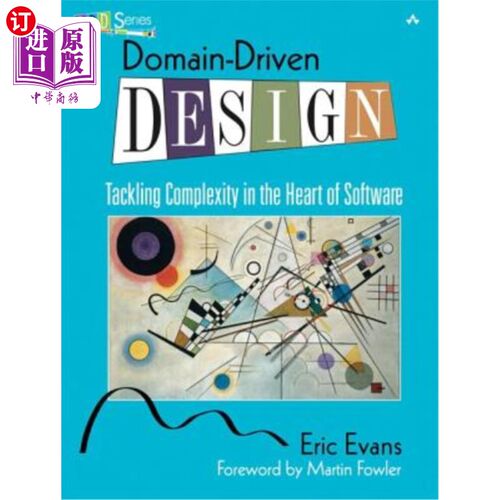 海外直订Domain-Driven Design: Tackling Complexity in the Heart of Software 领域驱动设计：解决软件中心的复杂性