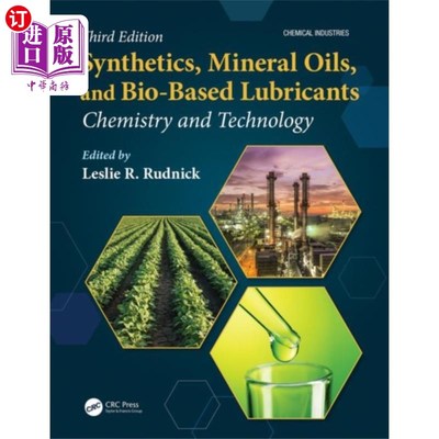 海外直订Synthetics, Mineral Oils, and Bio-Based Lubrican... 合成材料，矿物油和生物基润滑剂