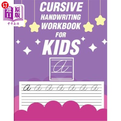 海外直订Cursive handwriting workbook for kids: workbook cursive, k workbook age 5, cursi 草书书写练习册儿童:草书练