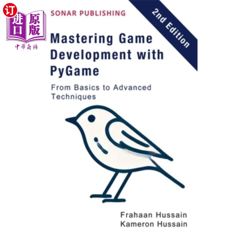 海外直订Mastering Game Development with PyGame: From Basics to Advanced Techniques 掌握游戏开发与PyGame：从基础到高