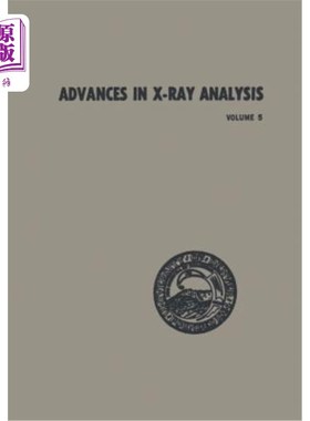 海外直订Advances in X-Ray Analysis: Proceedings of the Tenth Annual Conference on Applic X射线分析的进展：1961年8